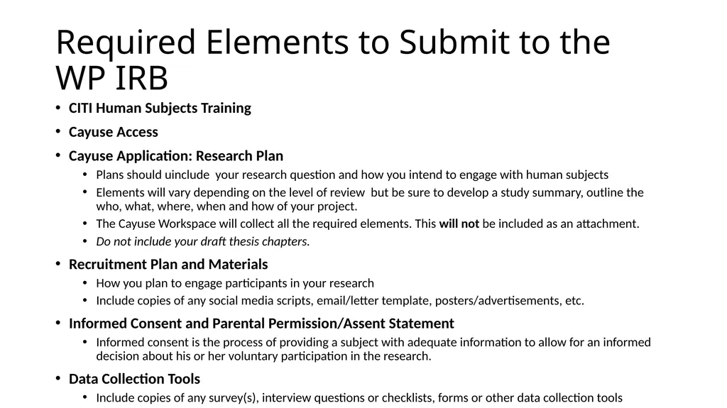 WELCOME IRB Basics for Students Kate Boschert - slide 14 of 27