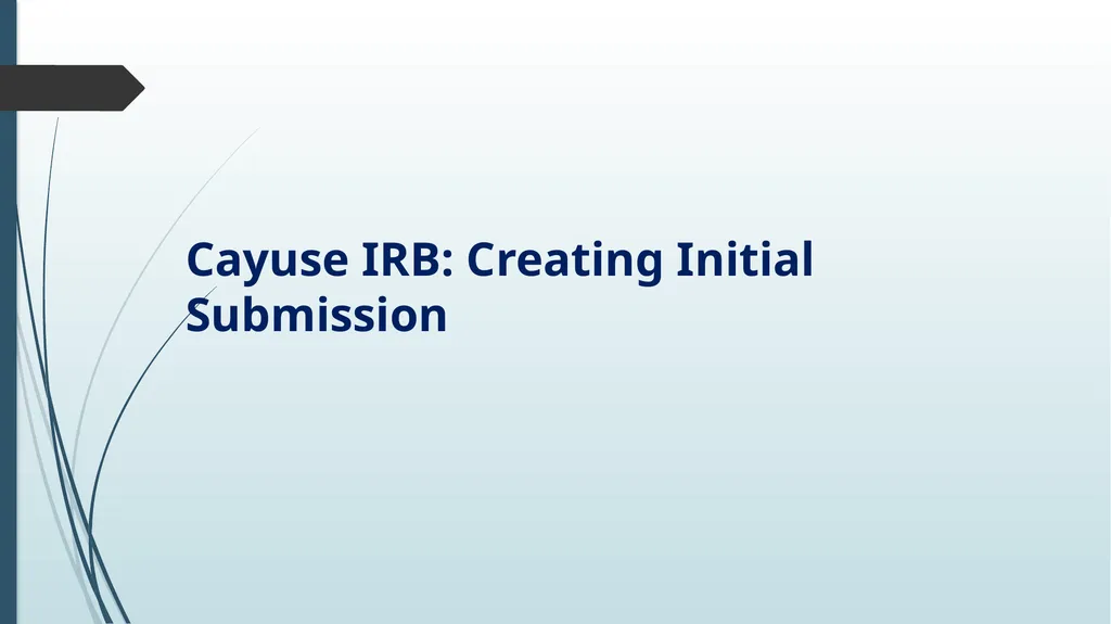 Cayuse IRB Training Sharla Miles, M.Ed., CIP - slide 5 of 27
