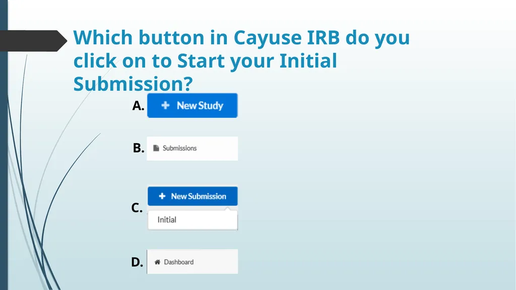 Cayuse IRB Training Sharla Miles, M.Ed., CIP - slide 25 of 27