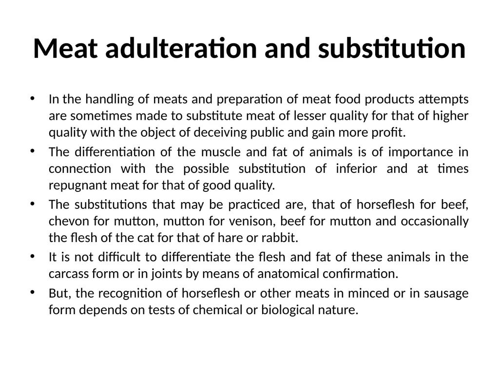 Unit III: Meat adulteration and substitution (Part - slide 2 of 7