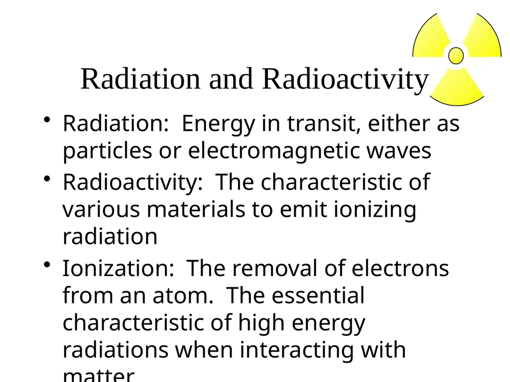 Radiation: Energy in transit, either particulate - slide 14 of 80