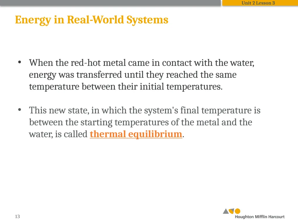 HMH Science Dimensions Physics Unit 2: Energy and - slide 13 of 36