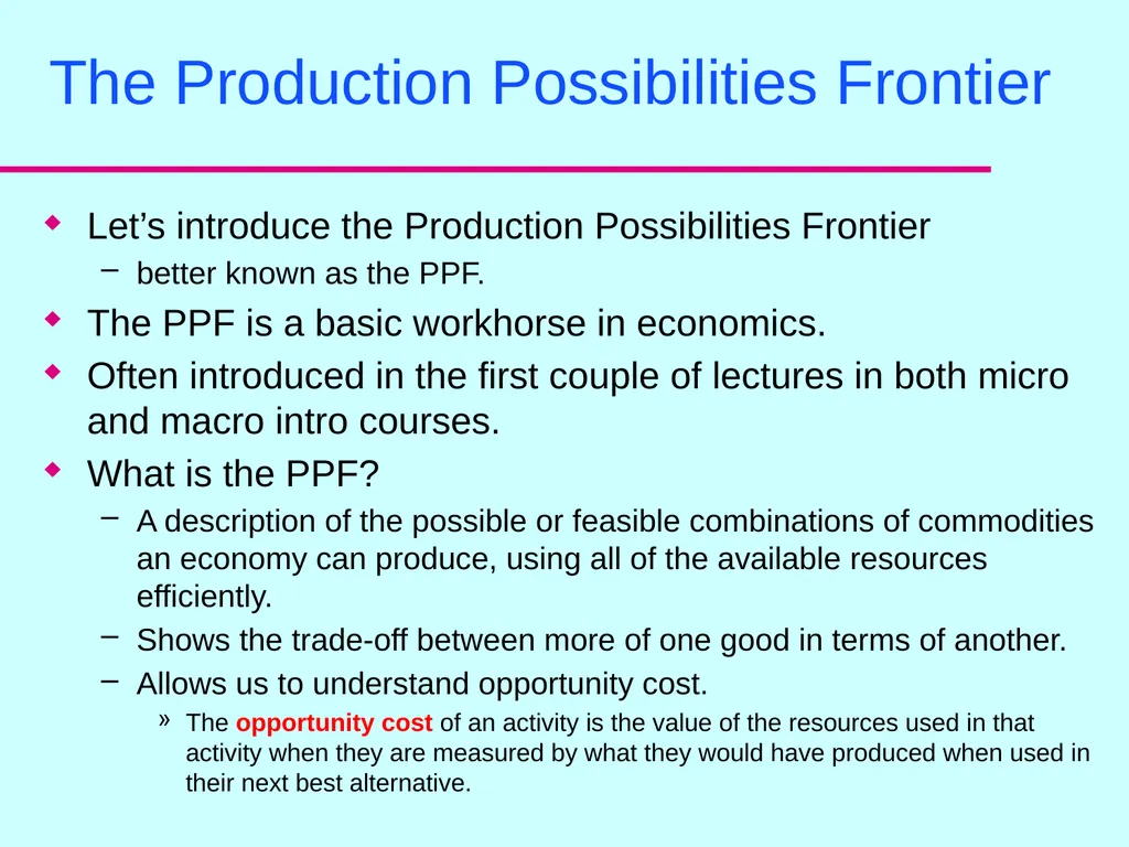 The PPF: Position, Properties and Opportunity - slide 3 of 17