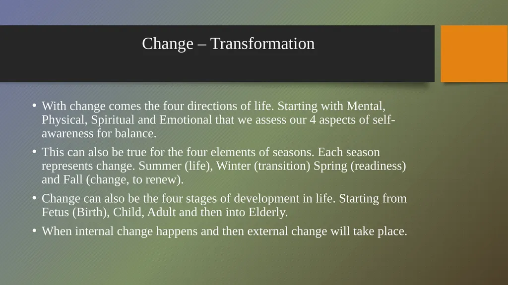 Personal Philosophy Human nature, Change, Needs, - slide 13 of 13