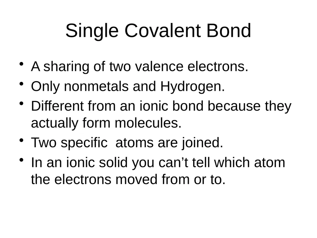 Covalent Bonding …electrons are shared Episode 9 – - slide 6 of 76