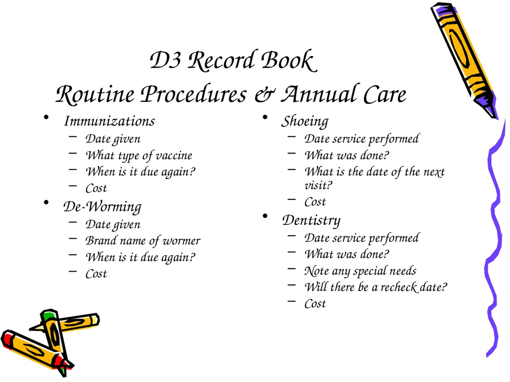D3 Record Book Meeting the Standard D3 Records Why - slide 5 of 14