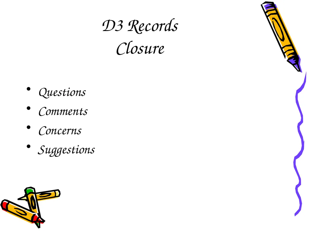 D3 Record Book Meeting the Standard D3 Records Why - slide 14 of 14