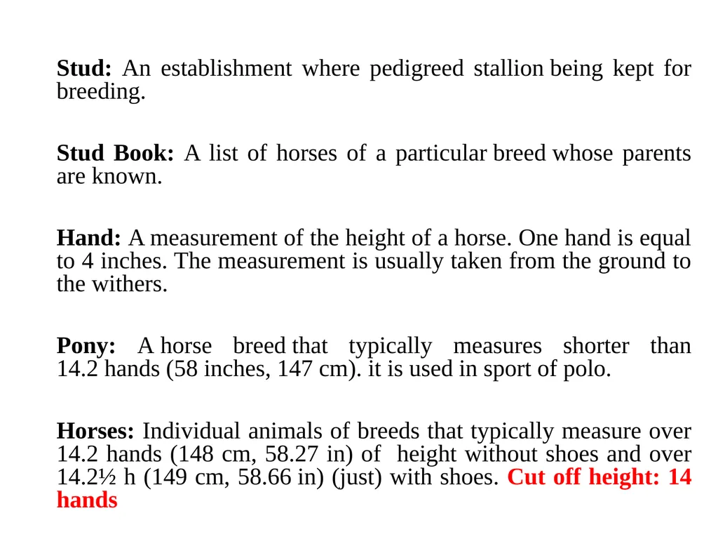 General information of Horse and its Management - slide 8 of 15