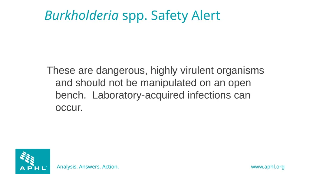 Agents of Bioterrorism Burkholderia species - slide 2 of 30