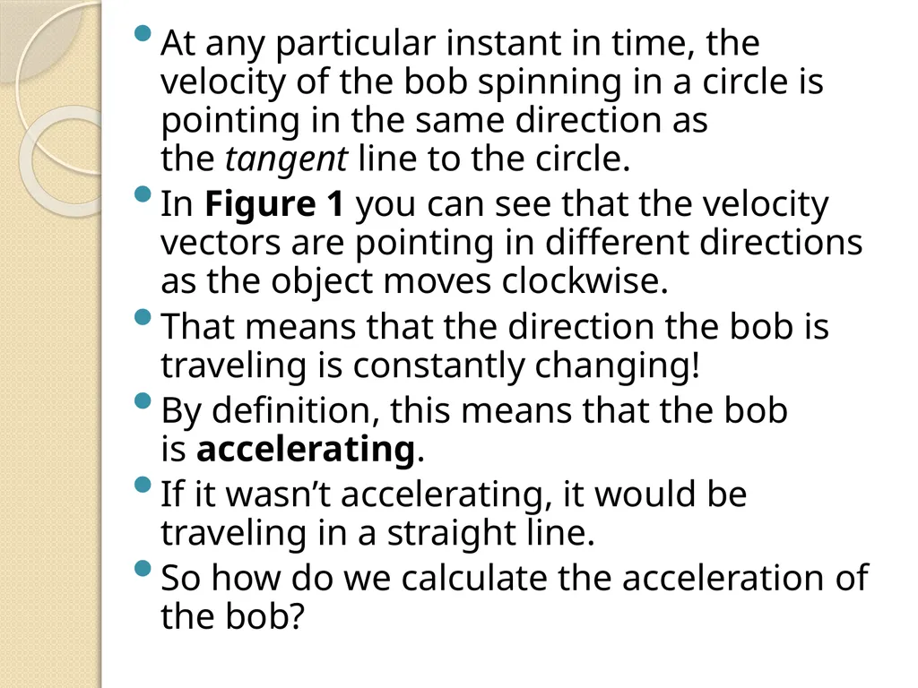 Centripetal Acceleration and Centripetal Force - slide 6 of 16
