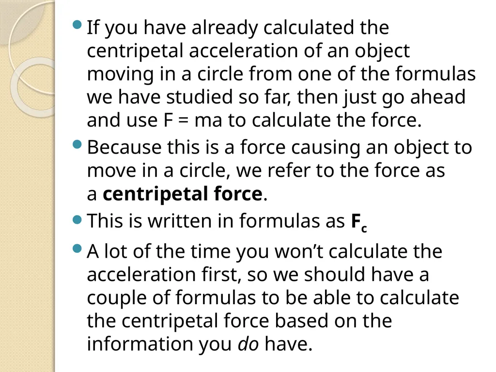 Centripetal Acceleration and Centripetal Force - slide 11 of 16