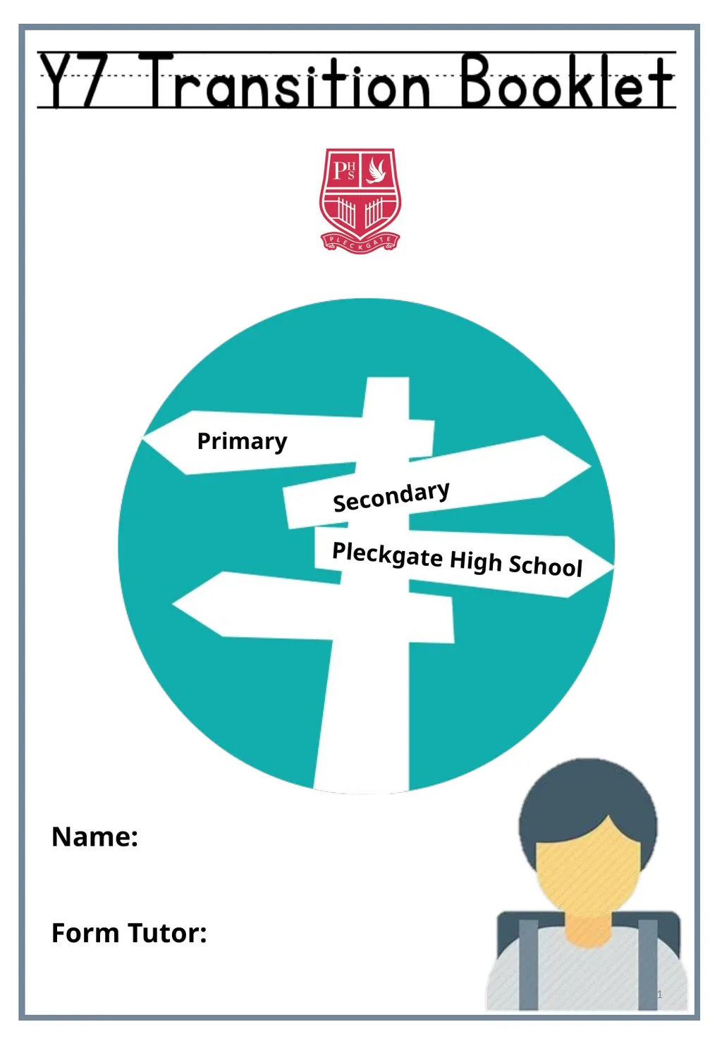 Primary Secondary Pleckgate High School Name: Form - slide 1 of 30