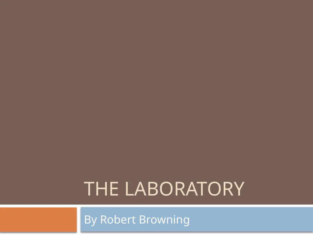 The Laboratory By Robert Browning Questions When - slide 1 of 11