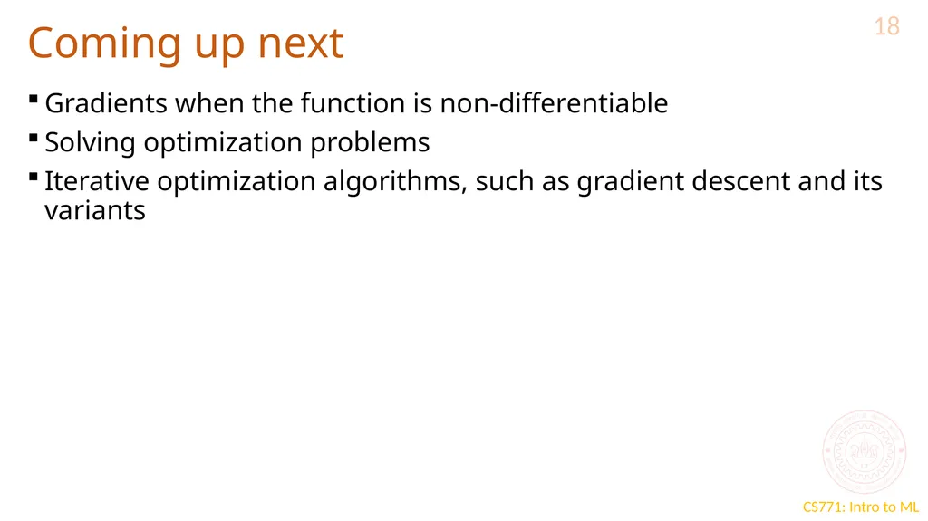 Optimization for ML CS771: Introduction to Machine - slide 18 of 18