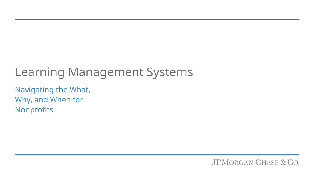 Learning Management Systems Navigating the What, - slide 1 of 13