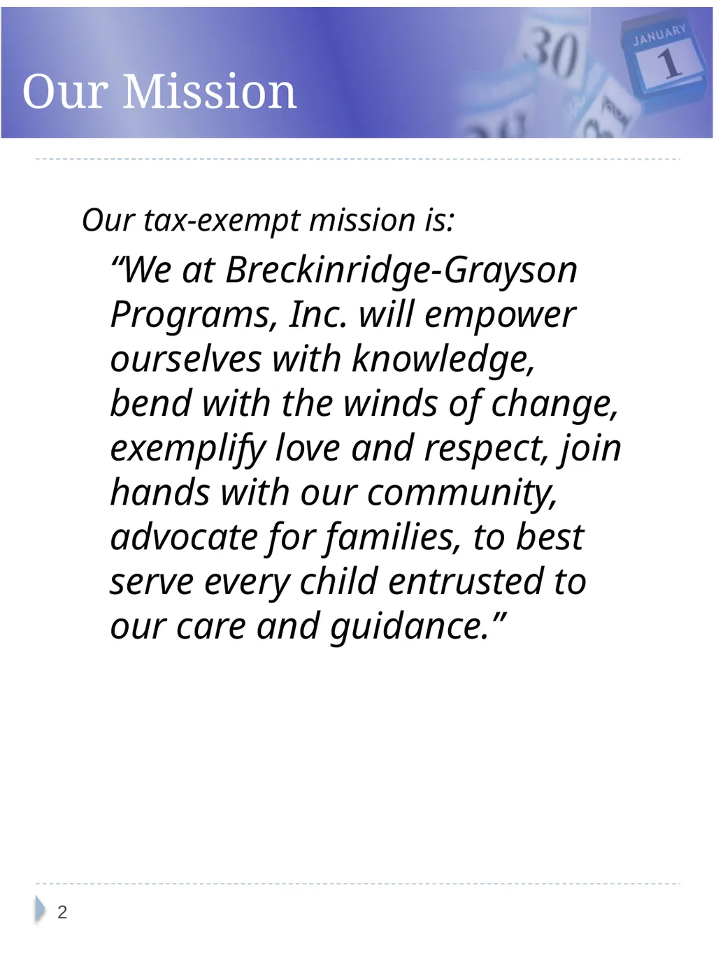 Breckinridge-Grayson Programs, Inc. Head Start and - slide 2 of 20