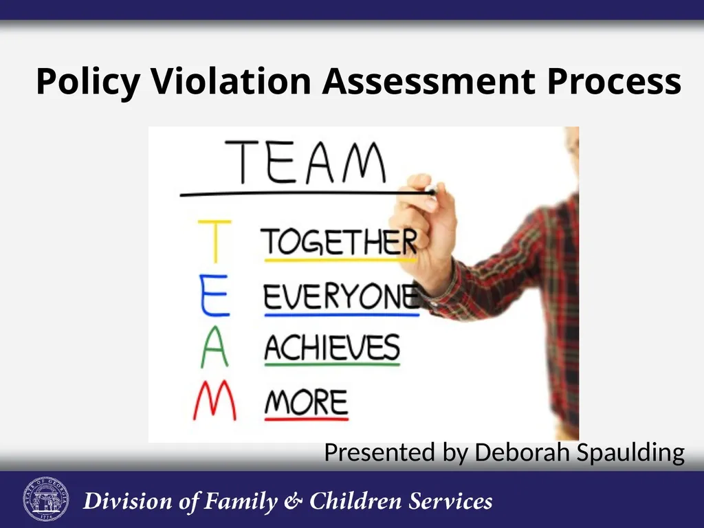 Policy Violation Assessment Process Presented by - slide 2 of 33