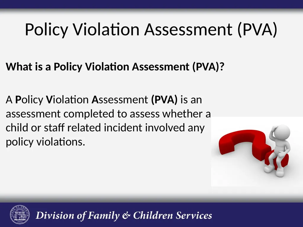Policy Violation Assessment Process Presented by - slide 3 of 33