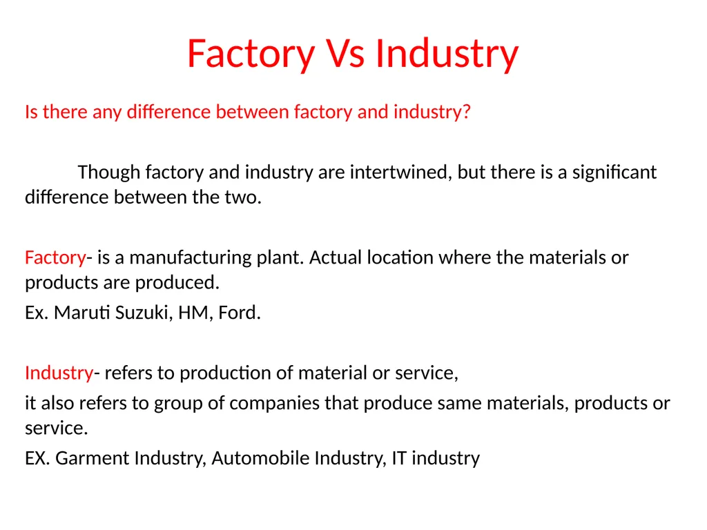 Factory Vs Industry Is there any difference - slide 1 of 72