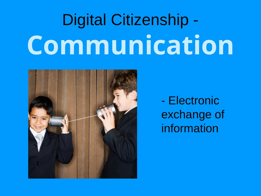 Digital Citizenship - Communication - Electronic - slide 1 of 6
