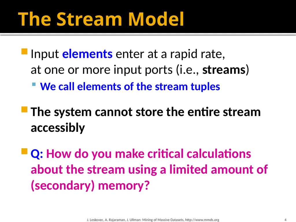 Mining Data Streams (Part 1) Mining of Massive - slide 4 of 46