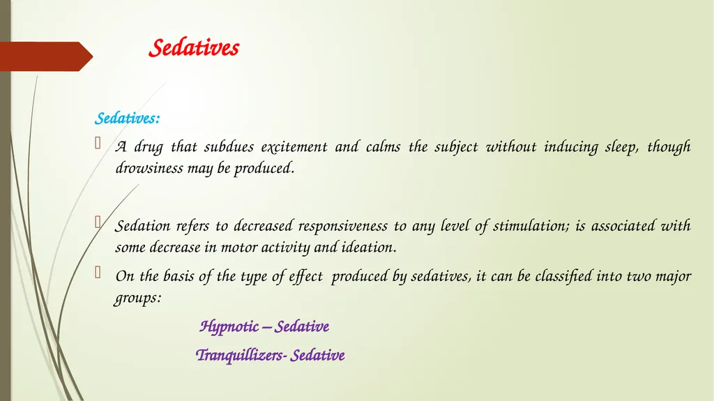 Hypnotic - Sedative Dr.Kumari Anjana Assistant - slide 3 of 23