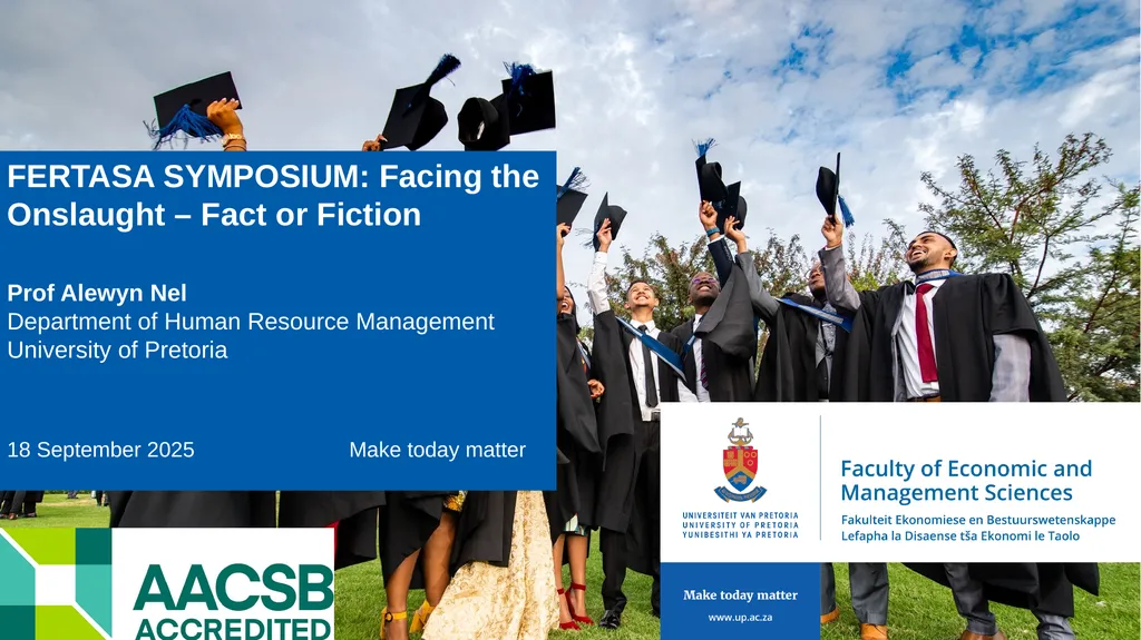 FERTASA SYMPOSIUM: Facing the Onslaught – Fact or - slide 1 of 30