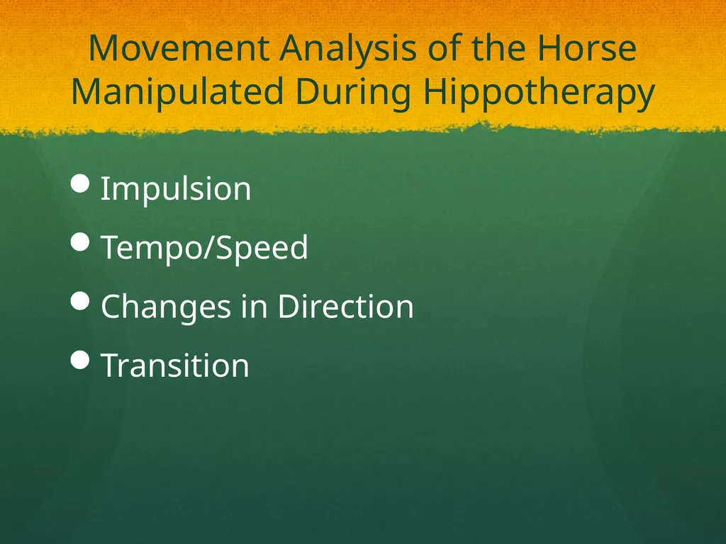 Hippotherapy Why Integrate Equine Movement as a - slide 15 of 29