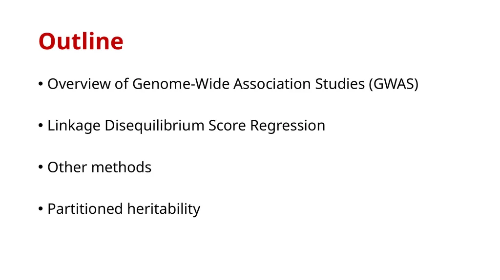 Estimation of Heritability from GWAS Summary - slide 2 of 46
