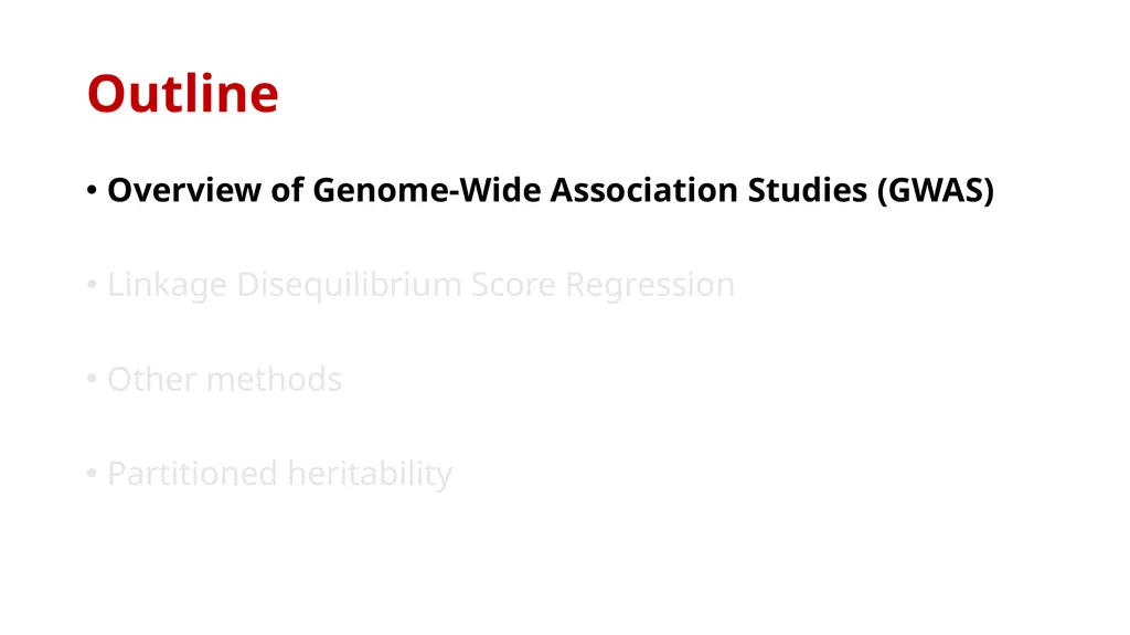Estimation of Heritability from GWAS Summary - slide 3 of 46