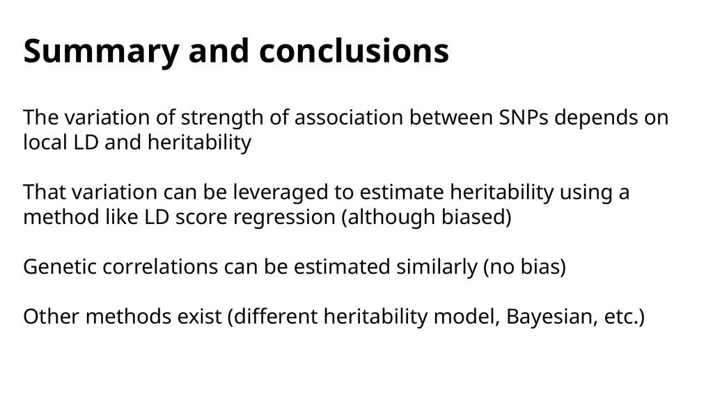 Estimation of Heritability from GWAS Summary - slide 46 of 46