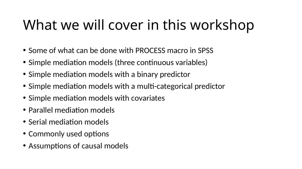 Introduction to Mediation Models with the PROCESS - slide 2 of 134