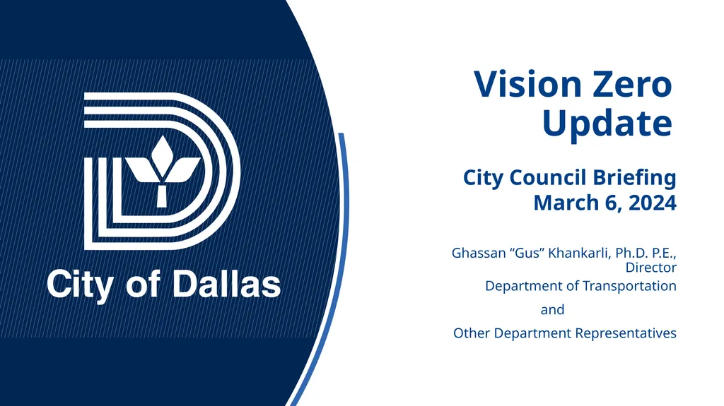 Vision Zero Update City Council Briefing March 6, - slide 1 of 67