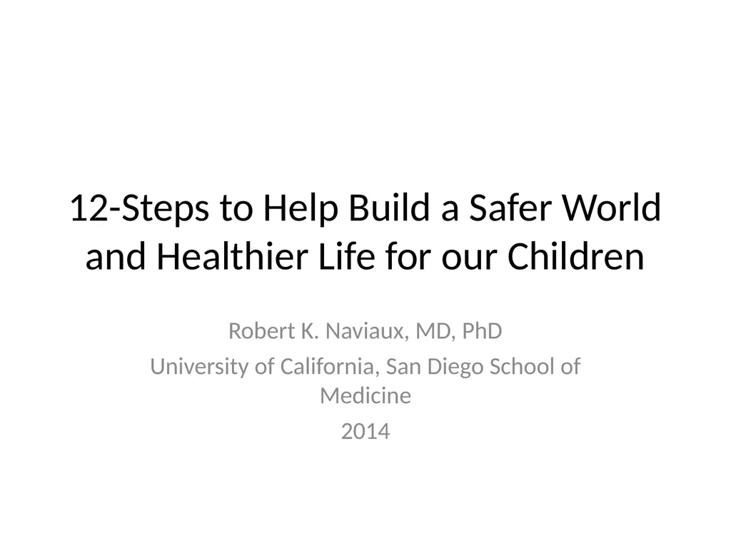 12-Steps to Help Build a Safer World and Healthier