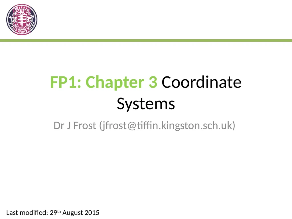 FP1: Chapter 3 Coordinate Systems Dr J Frost - slide 1 of 29
