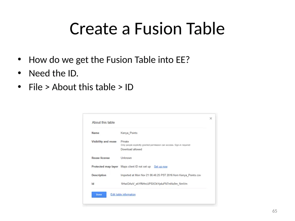 Google Earth Engine Introduction 1 Outline What is - slide 65 of 69