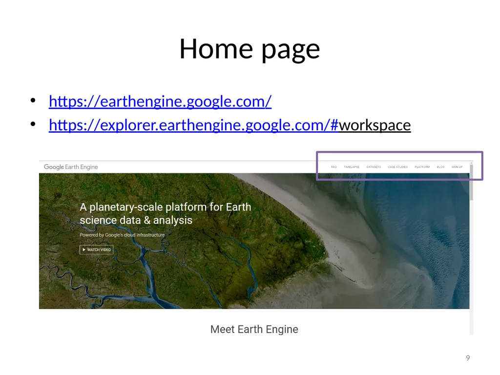 Google Earth Engine Introduction 1 Outline What is - slide 9 of 69