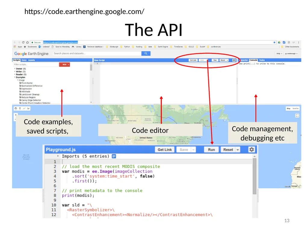 Google Earth Engine Introduction 1 Outline What is - slide 13 of 69