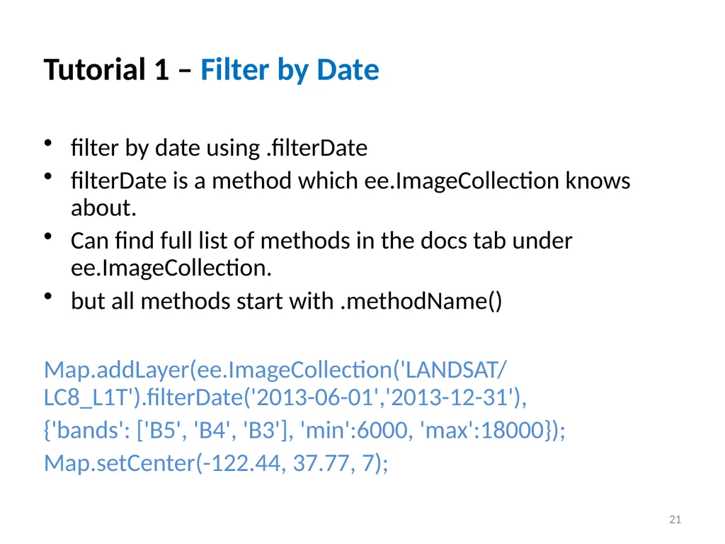 Google Earth Engine Introduction 1 Outline What is - slide 21 of 69