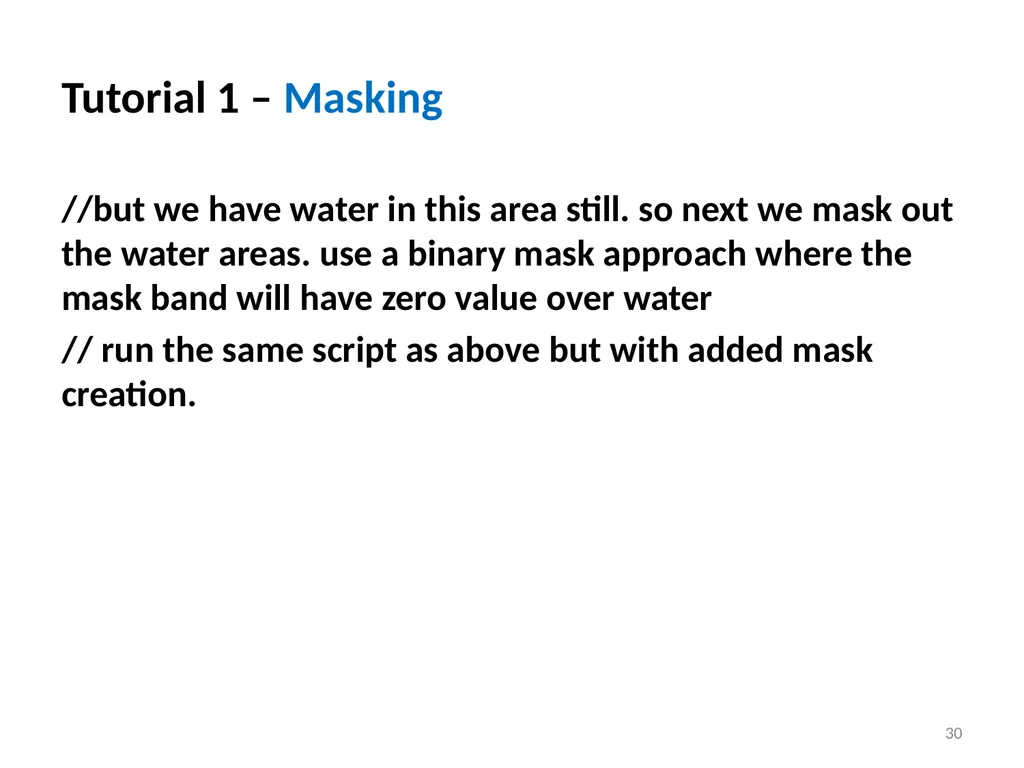Google Earth Engine Introduction 1 Outline What is - slide 30 of 69