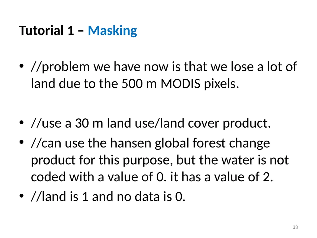 Google Earth Engine Introduction 1 Outline What is - slide 33 of 69