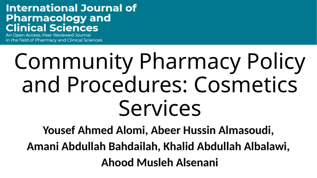 Community Pharmacy Policy and Procedures: - slide 1 of 5