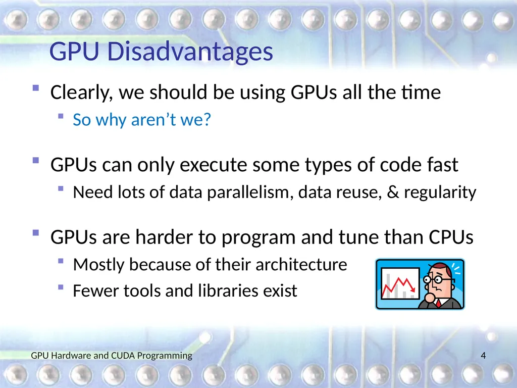 GPU Hardware and CUDA Programming Martin Burtscher - slide 4 of 31