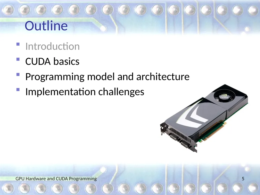 GPU Hardware and CUDA Programming Martin Burtscher - slide 5 of 31