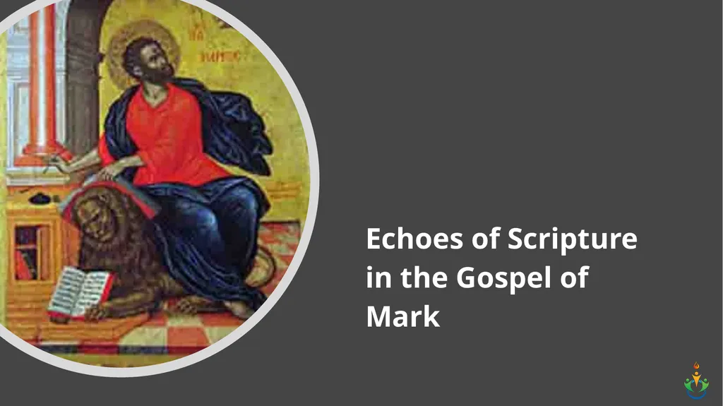 Echoes of Scripture in the Gospel of Mark Echoes - slide 1 of 18