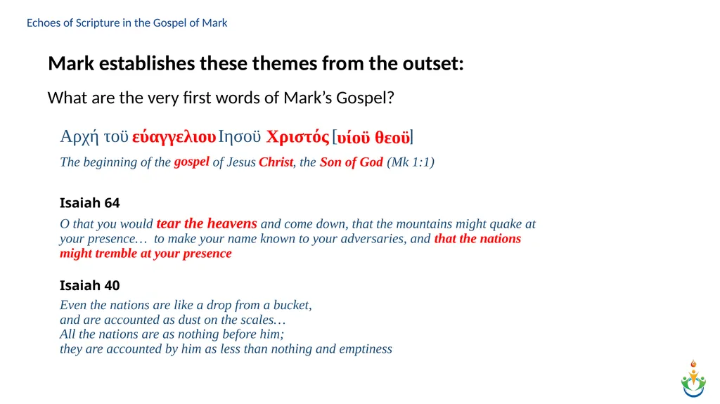 Echoes of Scripture in the Gospel of Mark Echoes - slide 11 of 18