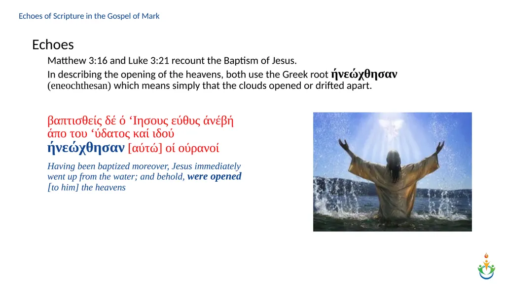 Echoes of Scripture in the Gospel of Mark Echoes - slide 8 of 18