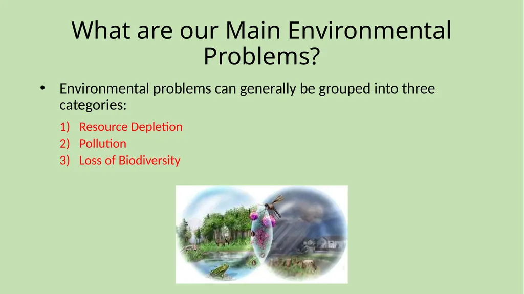Chapter 1 Science and the Environment Section 1: - slide 30 of 38