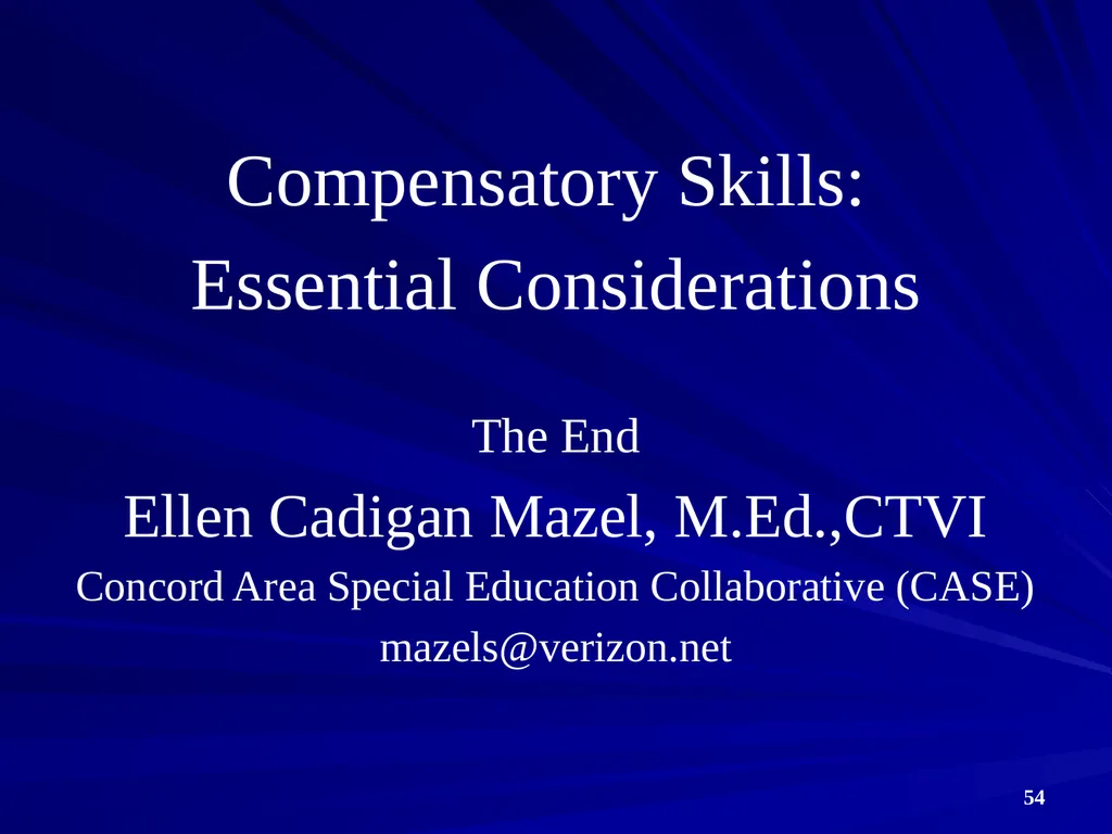 Compensatory Skills: Essential Considerations for - slide 54 of 54