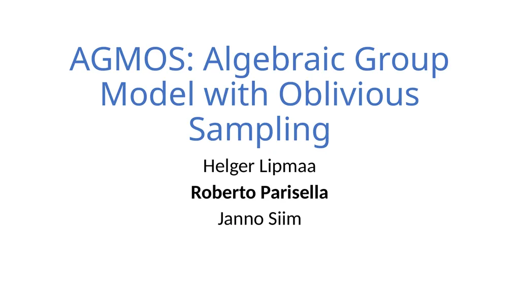 AGMOS: Algebraic Group Model with Oblivious - slide 1 of 15